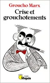 Cover of Crise et grouchotements