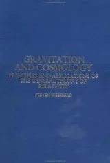 Cover of Gravitation and cosmology: principles and applications of the general theory of relativity