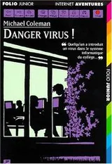 Cover of Danger virus!