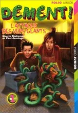 Cover of Dément!. 1, L'attaque des vers géants
