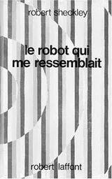 Cover of Le robot qui me ressemblait