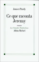 Cover of Ce Que Raconta Jeremy