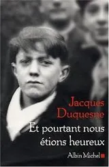 Cover of Et pourtant nous étions heureux