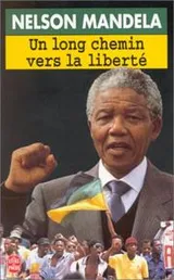 Cover of Un Long Chemin Vers La Liberte