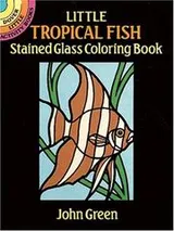 Cover of Little Tropical Fish Stained Glass Coloring Book