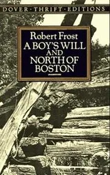 Cover of A boy's will ; and North of Boston
