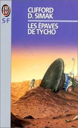 Cover of Les épaves de Tycho et autres récits