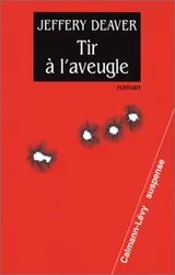 Cover of Tir a l'aveugle