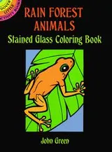 Cover of Rain Forest Animals Stained Glass Coloring Book