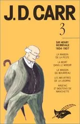 Cover of J. D. Carr. 3, Sir Henry Merrivale, 1934-1937