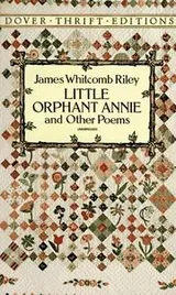 Cover of Little orphant Annie, and other poems