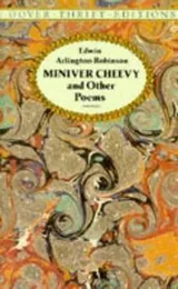 Cover of "Miniver Cheevy" and other poems