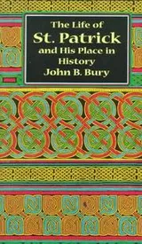 Cover of The  life of St. Patrick and his place in history