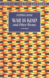 Cover of War is kind, and other poems
