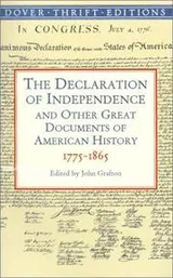 Cover of The Declaration of Independence and other great documents of American history, 1775-1864