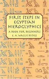 Cover of First Steps in Egyptian Hieroglyphics