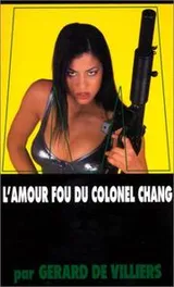 Cover of L'Amour fou du colonel Chang