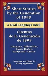 Cover of Short Stories by the Generation of 1898 - Cuentos de la Generación de 1898