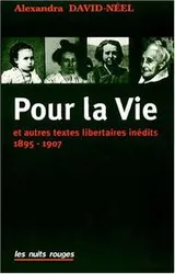 Cover of Pour la vie et autres textes libertaires inédits