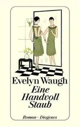 Cover of Eine Handvoll Staub. Roman