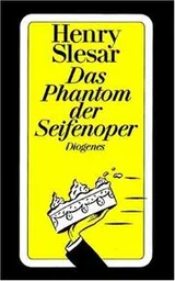 Cover of Das Phantom der Seifenoper. Geschichten