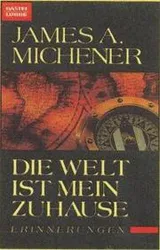 Cover of Die Welt ist mein Zuhause. Erinnerungen