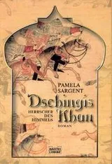 Cover of Dschingis Khan. Herrscher des Himmels