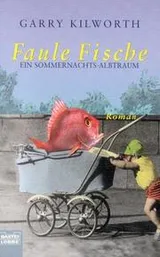 Cover of Faule Fische. Ein Sommernachts- Albtraum