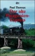 Cover of Der alte Patagonien- Express