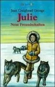 Cover of Julie. Neue Freundschaften. ( Ab 12 J.)
