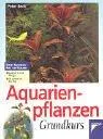Cover of Aquarienpflanzen Grundkurs