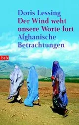 Cover of Der Wind weht unsere Worte fort. Afghanische Betrachtungen