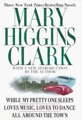 Cover of Mary Higgins Clark, three New York times bestselling novels