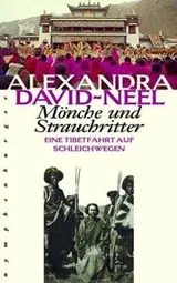 Cover of Mönche und Strauchritter. Eine Tibetfahrt auf Schleichwegen