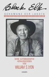 Cover of Black Elk. Schamane der Lakota. Autobiographie.