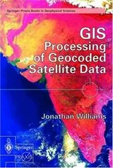 Cover of GIS Processing of Geocoded Satellite Data