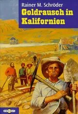 Cover of Goldrausch in Kalifornien