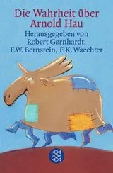 Cover of Die Wahrheit über Arnold Hau