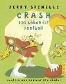 Cover of Crash. Das Leben ist Football