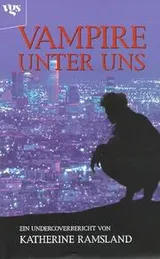 Cover of Vampire unter uns. Ein Undercoverbericht.