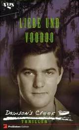 Cover of Dawson's Creek Thriller 3, Liebe und Voodoo