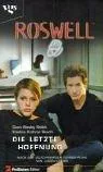 Cover of Roswell, Die letzte Hoffnung