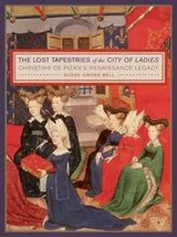Cover of The Lost Tapestries of the City of Ladies