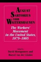 Cover of The Workers' Movement in the United States, 18791885