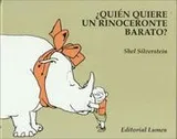 Cover of Who Wants a Cheap Rhinoceros?