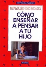 Cover of Como Ensenar a Pensar a Tu Hijo