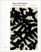 Cover of Raoul De Keyser: paintings 1980-1999