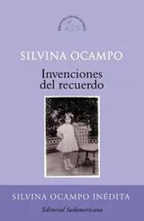 Cover of Invenciones del recuerdo/ Inventions of Memory (Biblioteca Silvina Ocampo)