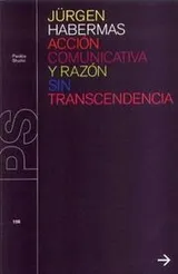 Cover of Accion Comunicativa y Razon Sin Trascendencia