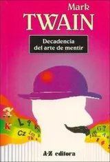 Cover of On the Decay of the Art of Lying
